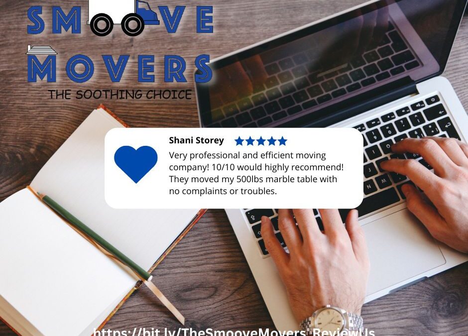 We Love Hearing of Your Great Experiences - Smoove Movers